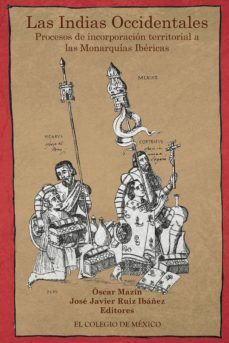 las indias occidentales (ebook)-oscar mazin-9786074625851