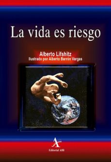 la vida es riesgo (ebook)-alberto lifshitz-9786077415251