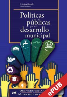 politicas publicas para el desarrollo municipal (ebook)-cristina girardo-9786078509751
