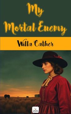 my mortal enemy (ebook)-willa cather-9786253872151