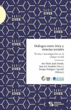 dialogos entre etica y ciencias sociales (ebook)-ana maria ayala roman-juan jose fernandez dusso-enrique rodriguez caporalli-9786287538351