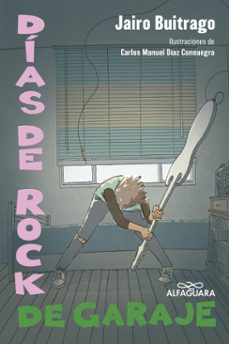 dias de rock de garaje (ebook)-jairo buitrago-9786287659551