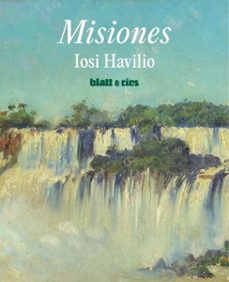 misiones (ebook)-iosi havilio-9786316567451