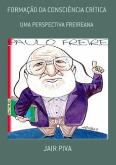 formaço da consciencia critica (ebook)-jair piva-9786500446951