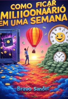 como ficar milionario em uma semana! (ebook)-bravo sander-9786500493351