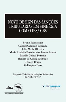 novo desing das sançes tributarias em sinergia com o ibs/cbs (ebook)-julio m. de oliveira-maria andréia ferreira dos santos-marília coletti scarafiz-9786500925951