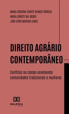 direito agrario contemporaneo (ebook)-joão vitor martins lemes-maria cristina vidotte blanco tárrega-maria goretti dal bosco-9786527072751