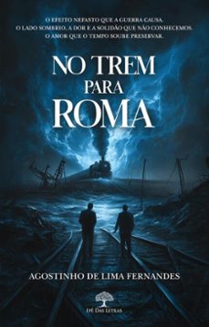no trem para roma (ebook)-agostinho de lima fernandes-9786552393951