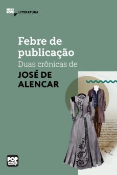 febre de publicaço (ebook)-jose de alencar-9786554112451