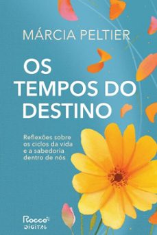 os tempos do destino (ebook)-márcia peltier-9786555953251