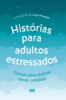 historias para adultos estressados (ebook)-lucy mangan-9786557121351