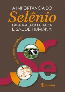 a importancia do selenio para a agropecuaria e saude humana (ebook)-9786557160251
