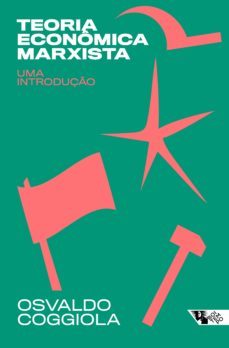 teoria economica marxista (ebook)-osvaldo coggiola-9786557170151