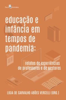 educaço e infancia em tempos de pandemia (ebook)-ligia de carvalho abões vercelli-9786558408451