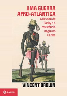 uma guerra afro-atlantica (ebook)-vincent brown-9786559791651