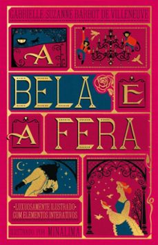 a bela e a fera  ediço de luxo ilustrada e com elementos interativos do estudio minalima (ebook)-gabrielle-suzanna villenueve-9786559803651