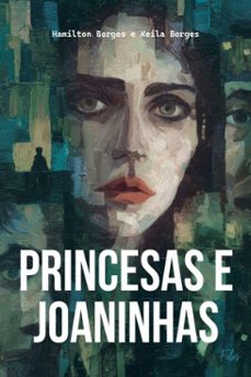 princesas e joaninhas (ebook)-hamilton borges-keila borges-9786561580151