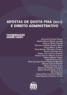 apostas de quota fixa (bets) e direito administrativo (ebook)-andré saddy-9786584958951