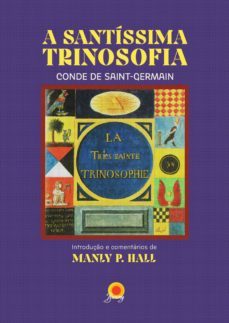 a santissima trinosofia: conde de saint-germain (ebook)-9786589790051