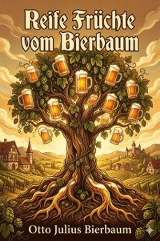 reife fruchte vom bierbaum (ebook)-9786726020751