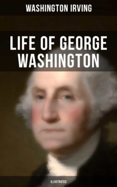 life of george washington (illustrated) (ebook)-9788027202751