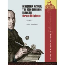 de historia natural y de todo genero de erudicion. volumen v-martin sarmiento-9788400111151