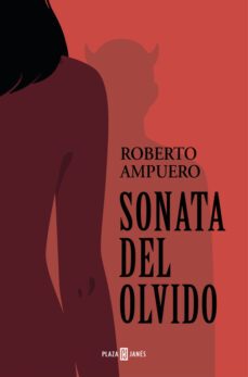 sonata del olvido-roberto ampuero-9788401020551