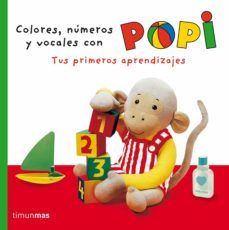 colores, numeros y vocales con popi. tus primeros aprendizajes-9788408064251