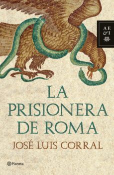 la prisionera de roma (ebook)-jose luis corral-9788408104551