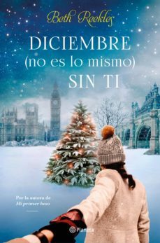 diciembre (no es lo mismo) sin ti (ebook)-9788408235651