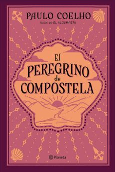 el peregrino de compostela-paulo coelho-9788408240051