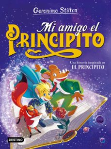 mi amigo el principito-geronimo stilton-9788408286851