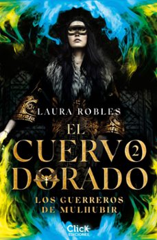 el cuervo dorado 2 (ebook)-laura robles-9788408289951