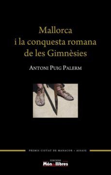 mallorca i la conquesta romana de les gimnesies-antoni puig palerm-9788409345151