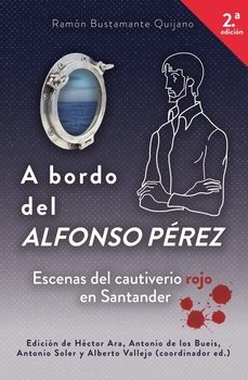 a bordo del alfonso perez (2ª ed.)-ramon bustamante quijano-9788409703951
