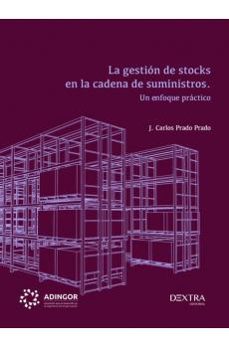 la gestion de stocks en la cadena de suministros-j. carlos prado prado-9788410026551