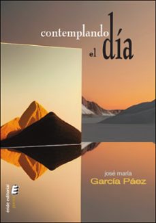 contemplando el dia-jose maria garcia paez-9788410051751
