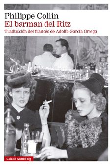 el barman del ritz-philippe collin-9788410107151