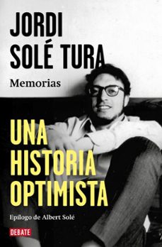 una historia optimista (ebook)-jordi sole tura-9788410214651