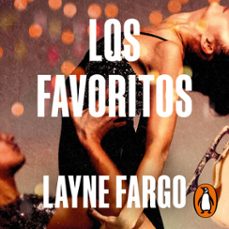 los favoritos (audiolibro)-layne fargo-9788410257351