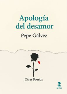 apologia del desamor-pepe galvez-9788410286351