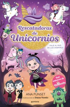 rescatadoras de unicornios 5 - viaje al pais de los vampiros (ebook)-9788410395251
