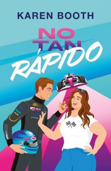 no tan rapido (ebook)-karen booth-9788410495951