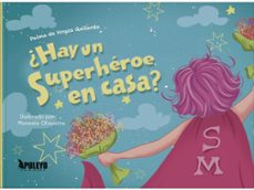 ¿hay un superheroe en casa?-palma de hoyos gallardo-9788410608351