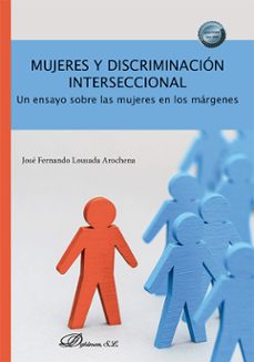 mujeres y discriminacion interseccional-jose fernando lousada arochena-9788410702851