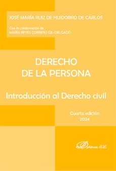 derecho de la persona. introducción al derecho civil-jose ma ruiz de huidobro de carlos-9788410705951
