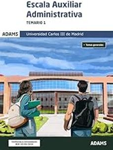 temario 1 escala auxiliar administrativa universidad carlos iii-9788410771451