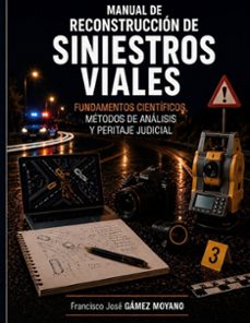 manual de reconstrucción de siniestros viales-francisco jose gamez moyano-9788410929951
