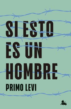 si esto es un hombre-primo levi-9788411003551