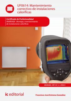 mantenimiento correctivo de instalaciones calorificas. imar0408 (ebook)-francisco jose entrena gonzalez-9788411033251